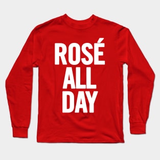 Rosé All Day Long Sleeve T-Shirt